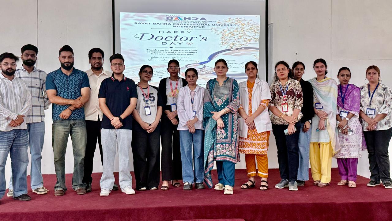 Rayat Bahra Professional University, Hoshiarpur Celebrates National Doctors’ Day 2026 with Gratitude and Inspiration